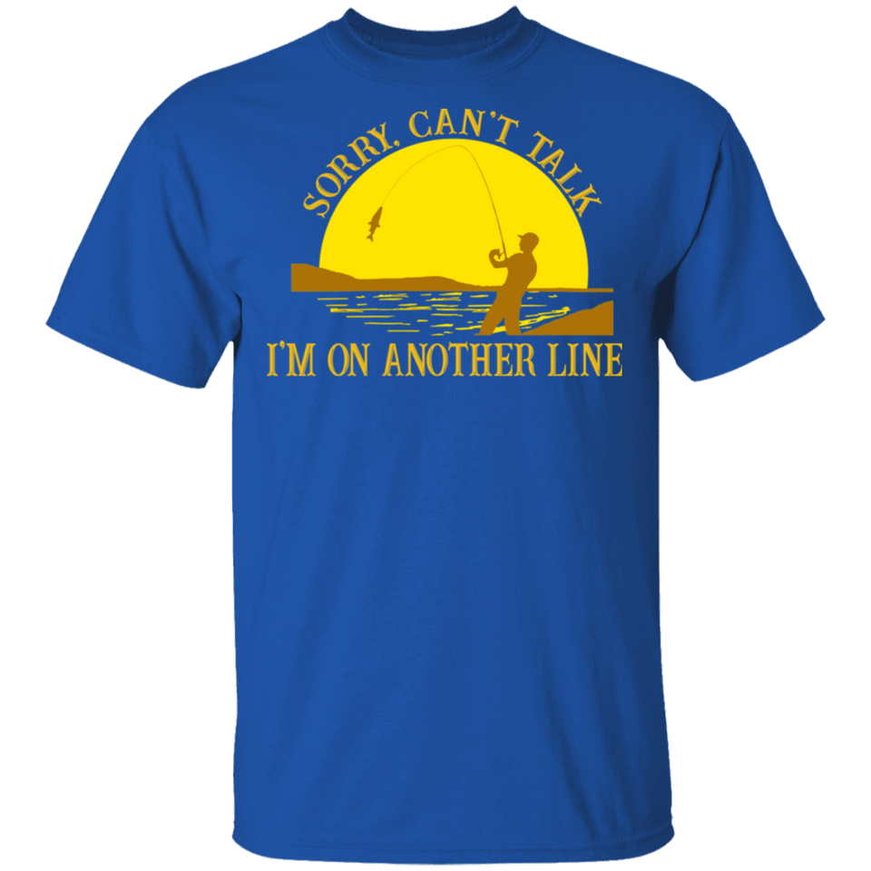Sunset Sorry Can't Talk I'm On Another Line Fishing Shirt T-Shirt for Mens