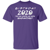 Birthday 2020 The One Where I was Quarantined Men's T-Shirt Shirt