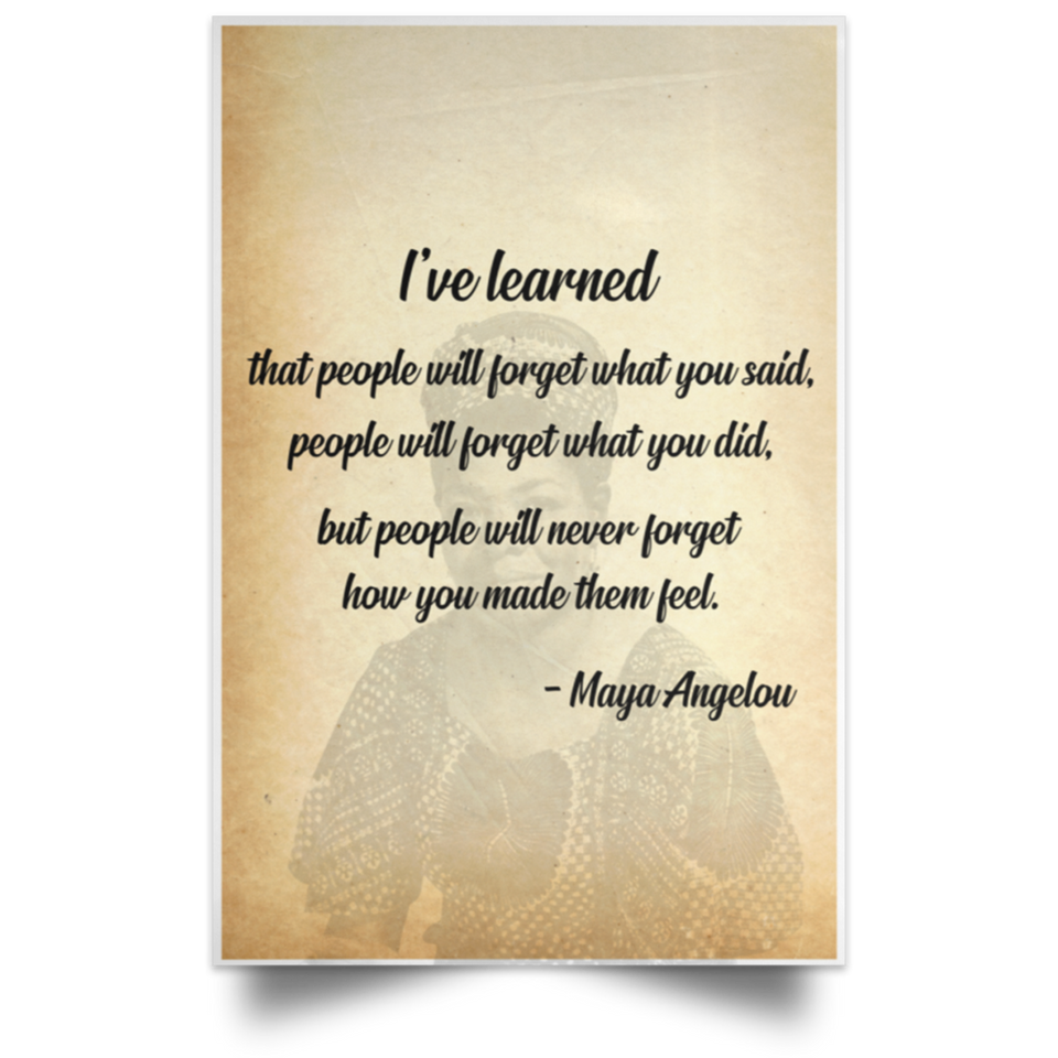 Ma-ya Ange-lou Motivational Quote, Inspirational Wall Art Print Typography, Makes a Great Gift, Chic Home Decor - No Frame 16" x 24"