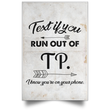 If You Run Out Of TP Bathroom Wall Art Print Typography, Makes a Great Gift for Home Decor - No Frame 16" x 24"