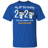 My 19th Birthday The One Where I was Quarantined 2020 Men's T-Shirt (B)