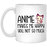 Anime makes me happy you not so much Coffee Mug, anime mug, funny anime mug, manga mug 11Oz