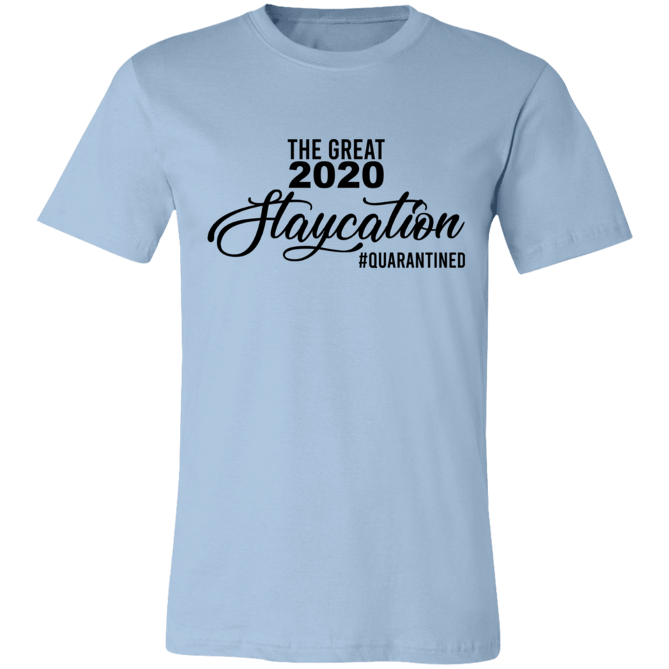 The Great 2020 Staycation Social Distance T Shirt Social Distancing Unisex Jersey Short-Sleeve T-Shirt Black
