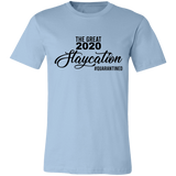 The Great 2020 Staycation Social Distance T Shirt Social Distancing Unisex Jersey Short-Sleeve T-Shirt Black