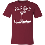 Pour Me A Quarantini Social Distance Quarentine Short Sleeve Tee Shirt