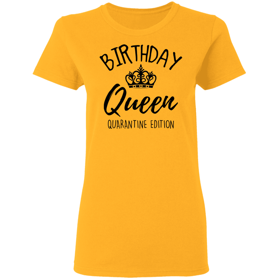 Birthday Queen Shirt Quarantine Birthday Shirts Birthday Girl Shirts for Women black
