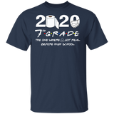 7th Grade The Year When Shit Got Real Quarantined Shirt Quarantine T-Shirt