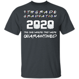4th Grade Graduation 2020 The One Where They were Quarantined Youth Tshirt