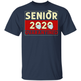Senior 2020 Quarantined T-Shirt Senior 2020 Quarantined Funny Shirt Shirt