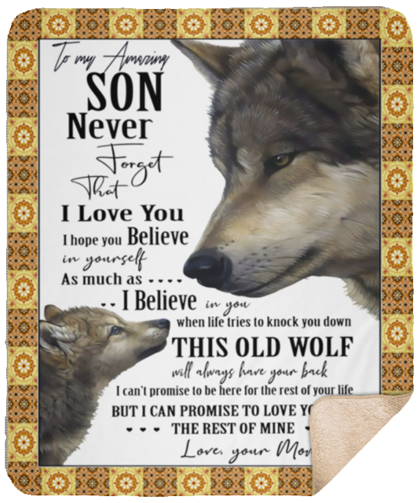 To My Amazing Son Blanket, Never Forget That I Love You Blanket, To My Son Blanket, To My Son From Mom Blanket, To My Son From Mom Gifts - Sherpa Blanket - 50"x60"