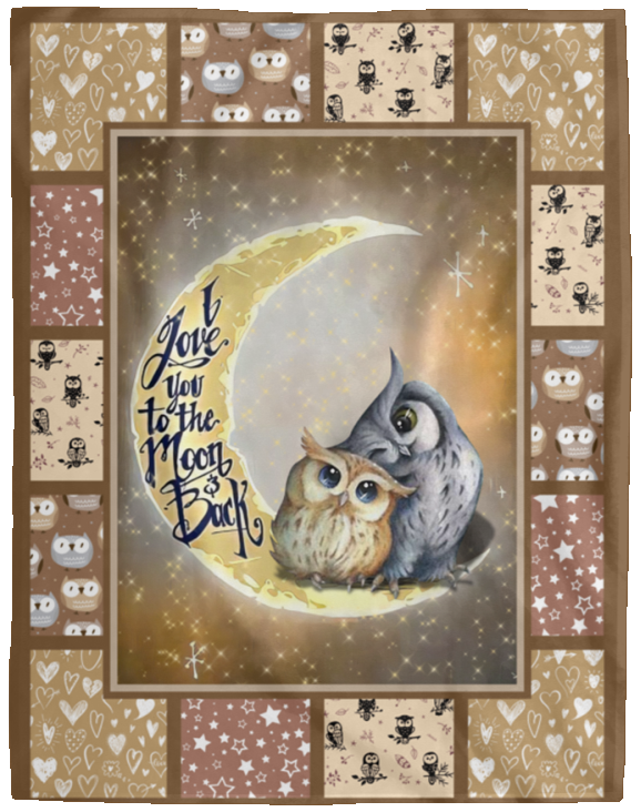 I Love You To The Moon And Back Blanket, Owl Love Quilt, Fleece, Sherpa Blanket VPL Cozy Plush Fleece Blanket - 60x80