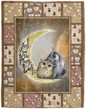 I Love You To The Moon And Back Blanket, Owl Love Quilt, Fleece, Sherpa Blanket VPL Cozy Plush Fleece Blanket - 60x80