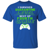 I Survived Quarantine Level Next Up Fourth Grade Quarantined Youth Tshirt