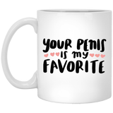 Jyotis - Your Penis Is My Favorite Coffee Mug, Funny Coffee Mug, Novelty Present, Fun Novelty Coffee Cup, Ceramic Coffee Mug 11oz