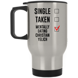 Single, Taken, Mentally Dating Christian Yelich Stainless Steel Travel Mugs. Perfect Fan Memorabilia Gift for Women and Girls, Break up gift, Gift for