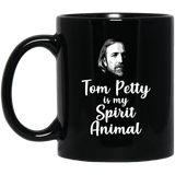 Tom Petty is my Spirit Animal Cool Cute Coffee Mug Novelty Tom Petty Gift, Coffee Lover Mug, Coffee Mug, Spirit Animal Mug 11Oz Black