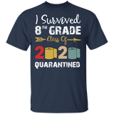 8th Grade Class of 2020 Quarantined Graduation I Survived 8th Grade Shirt