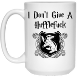 Jyotis - I Don't Give A Hufflefuck - Best Birthday Gifts For Dad - Unique Fathers Day Gift For Dad, Wife - Cool Present For a New Father or Husband 15OZ