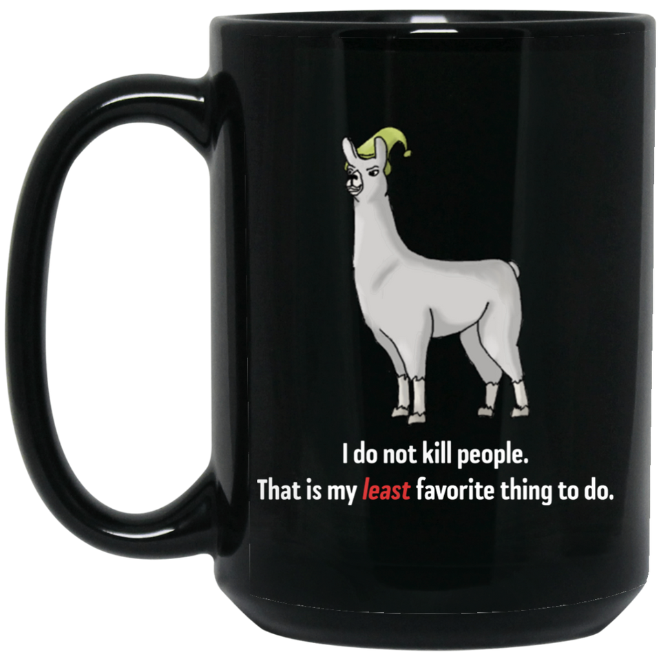 Llamas with hats coffee mug 11oz- Least favorite thing, Llamas with 15oz