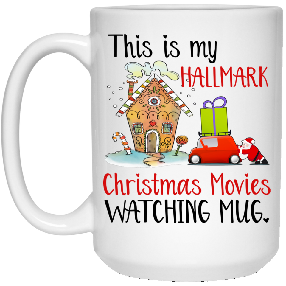 This Is My Hallmark Christmas Movie Watching Mug 4495408 Coffee Mug, Hallmark Movies, Hallmark Christmas Mug, Christmas Mug, Christmas Gift, Hallmark Christmas Movie Mug, Hallmark Movie Mug 15Oz