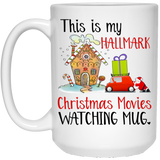 This Is My Hallmark Christmas Movie Watching Mug 4495408 Coffee Mug, Hallmark Movies, Hallmark Christmas Mug, Christmas Mug, Christmas Gift, Hallmark Christmas Movie Mug, Hallmark Movie Mug 15Oz