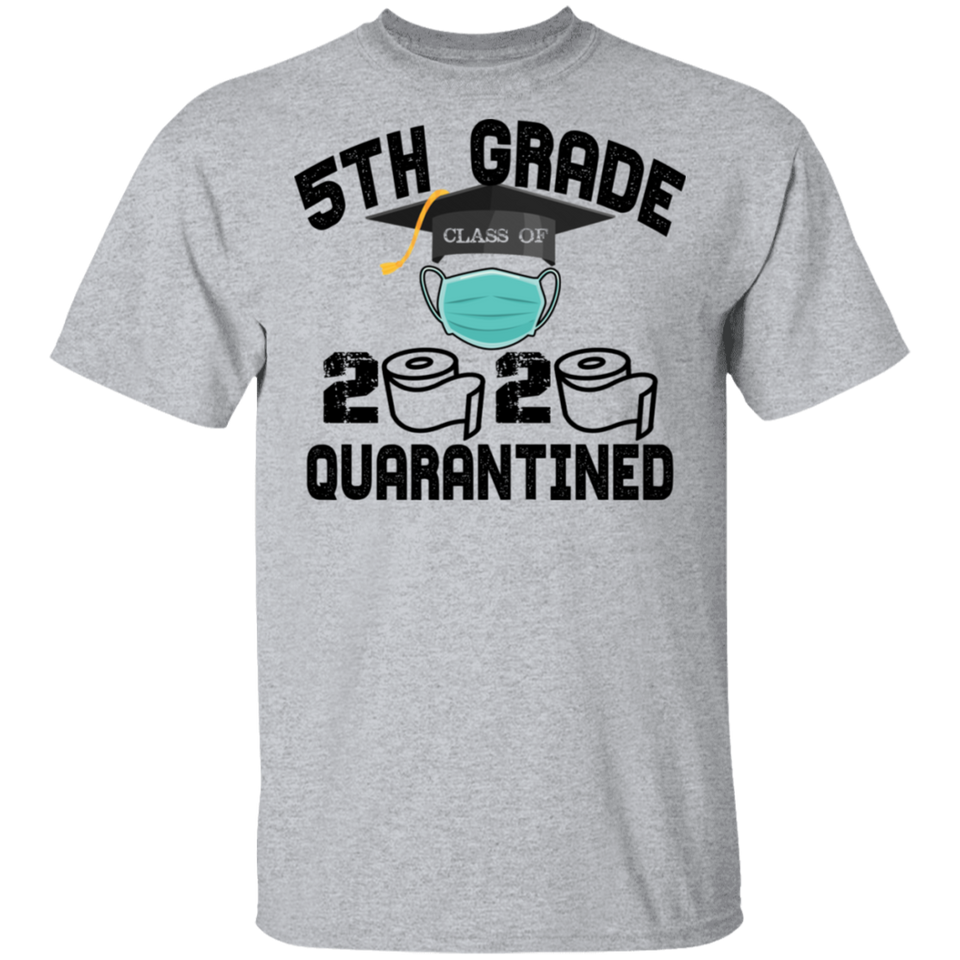 5th Grade Class of 2020 Quarantined T-Shirt Graduation Quarantine Shirt