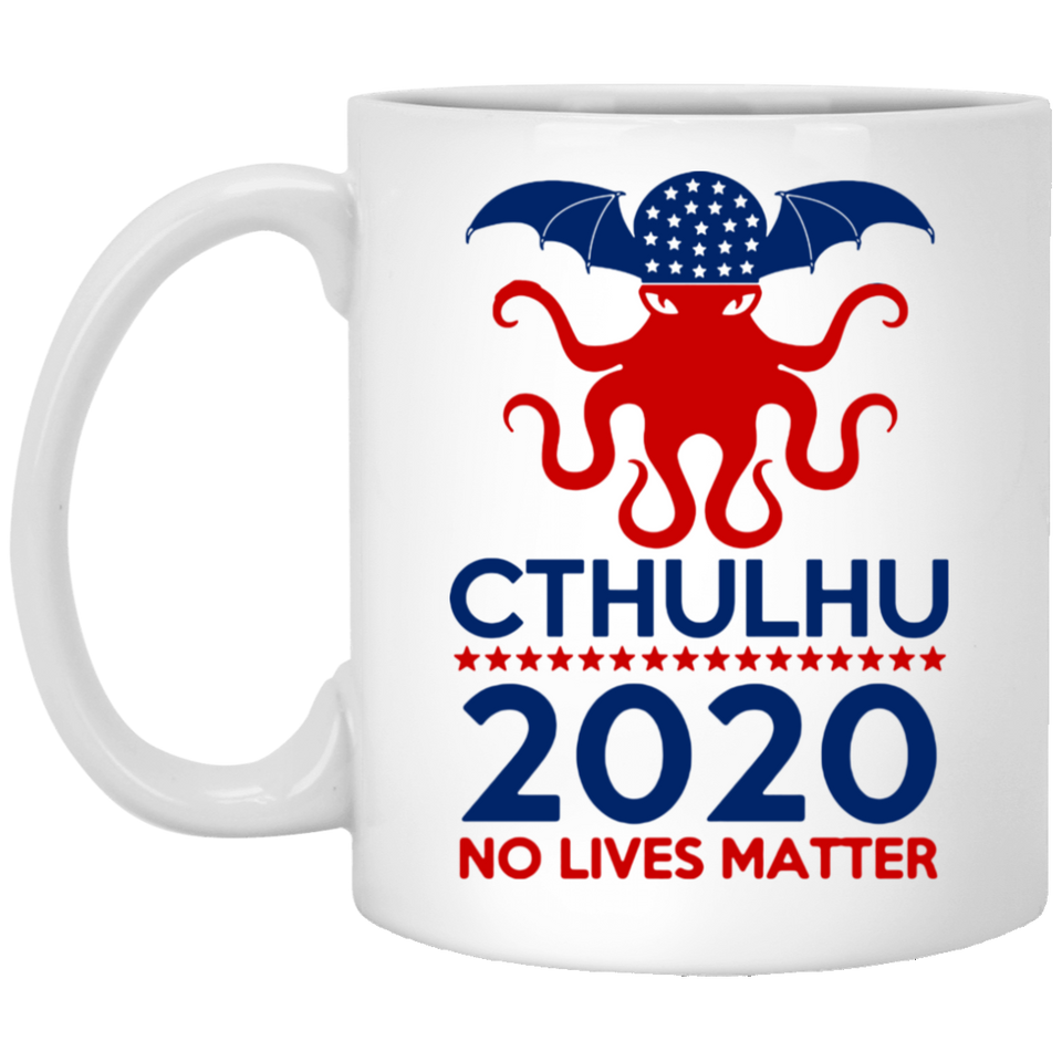 Cthulhu 2020 No Lives Matter Coffee Mug, Cthulhu Coffee Mug, Cthulhu Mythos Cup, Miskatonic University, Call of Cthulhu, Lovecraft Fan Gift Coffee Mu 11oz