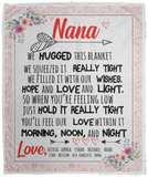 DesDirect Store Nana We Hugged This Blanket You’ll Feel Our Love Cozy Plush Fleece Blanket White - VPM Cozy Plush Fleece Blanket - 50x60