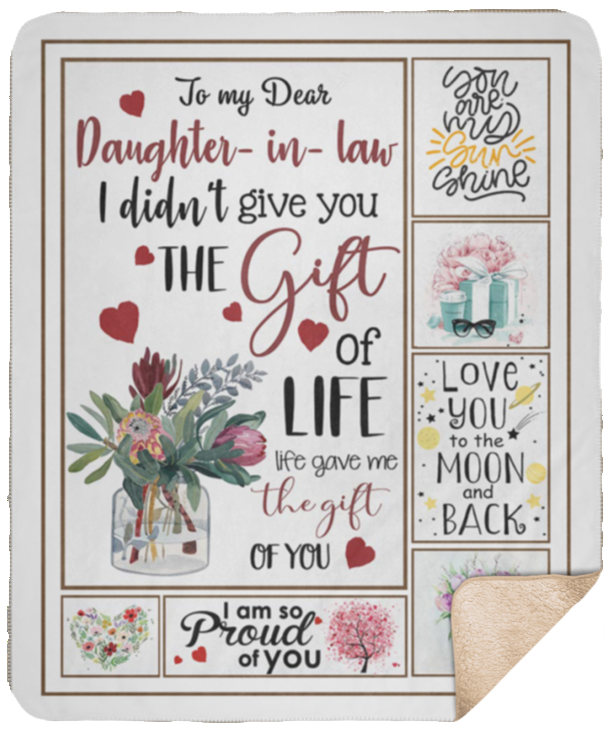 Mr.Jyotis to Daughter in Law Blanket - to My Dear Daughter in Law I Didn't Give You The Gift of Life Life Gave Me The Gift of You Blanket - Sherpa Blanket - 50