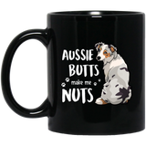 Australian Shepherd Mug Aussie Butts Make Me Nuts Funny Australian Shepherd Lover Gift Coffee Mug Tea Cup White 11Oz Black