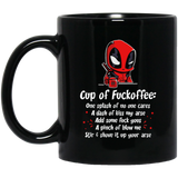 DEADPOOL NICE HOT CUP OF FUCKOFFEE ONE SPLASH 11 oz. Black Mug Coffee/Cocoa Mug & Tea Cup Best Funny Gift for Family Friends Daughter.
