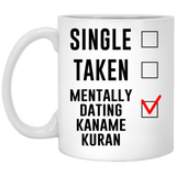 Single Taken Mentally Dating Kaname Kuran Coffee Mug, Funny Kaname Kuran Cosplay Costume Lover Mug, Ideal Novelty Gift for Vampire Knight Fans Manga, 11oz