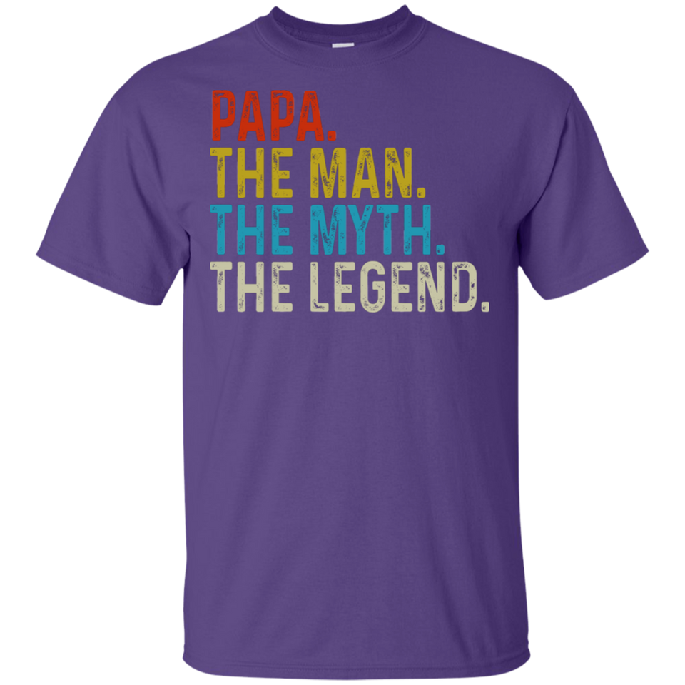 Papa The Man The Myth The Legen (G200 Gildan Ultra Cotton T-Shirt)
