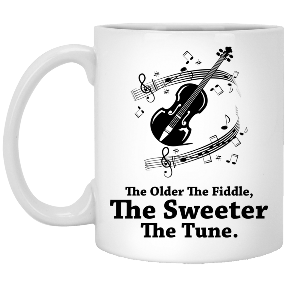 The Older The Fiddle The Sweeter The Tune Coffee Mug Tea Cup, Funny Aging Mug, Irish Saying, Unique Christmas Gift Idea, Novelty Coffee Mug 11Oz