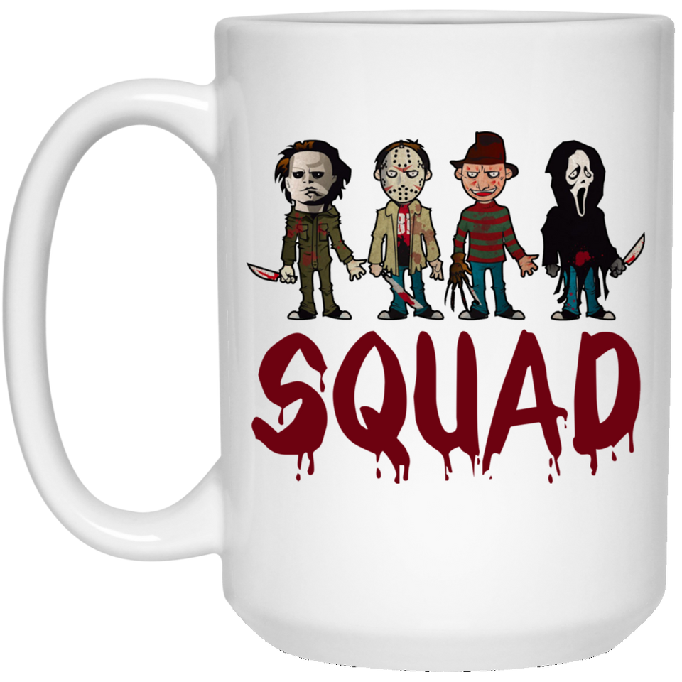 Squad Coffee Mug - Squad Michael Myers Jason Voorhees Freddy Krueger Leatherface - Halloween, Squad Horror Movies, Novelty Present, Unique Coffee Mug 15Oz