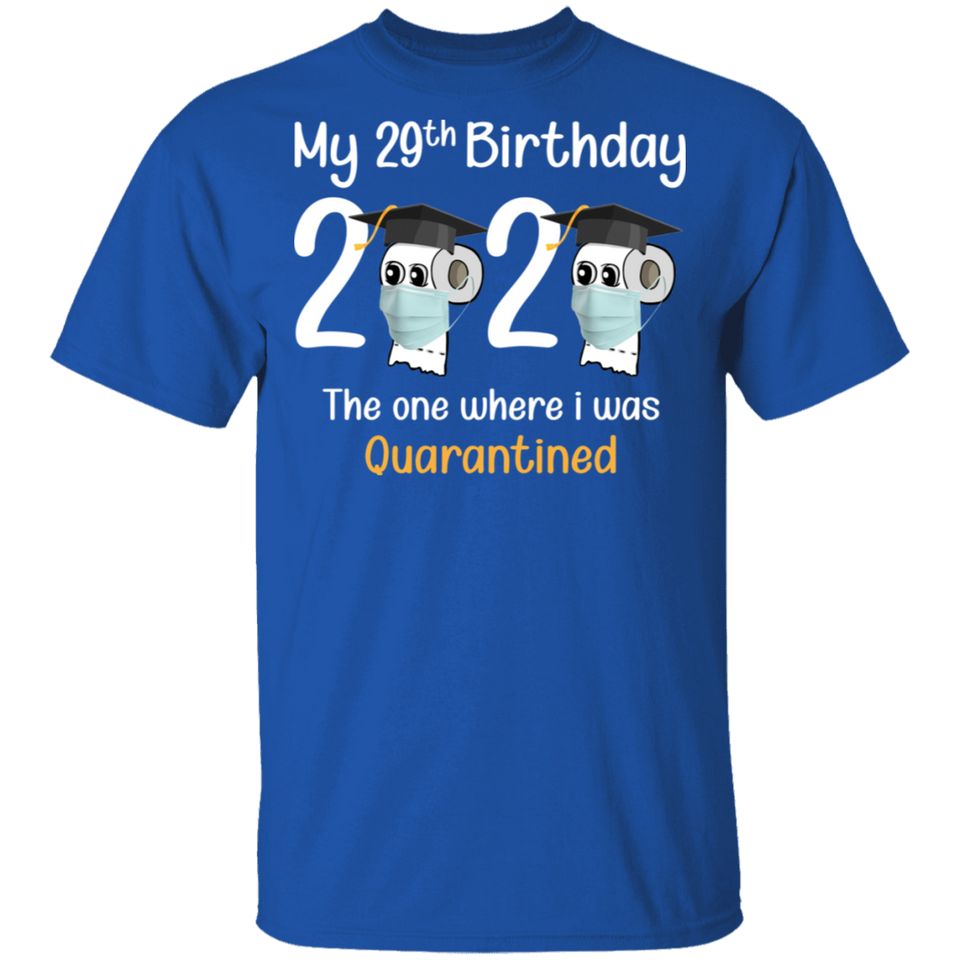 My 29th Birthday The One Where I was Quarantined 2020 Men's T-Shirt (B)