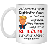 You've Been A Great Boyfriend For 1 Years. Great Boyfriend. - Anniversary Relationship Marriage Gift Mug For Couples: - Give it to your Husband, Wife, Boyfriend, Girlfriend 11Oz