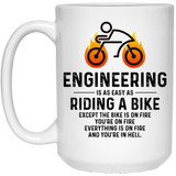 Engineering is As Easy As Riding A Bike Coffee Mug, Funny Engineer Mug: Engineering Is Easy Coffee Mug 15Oz