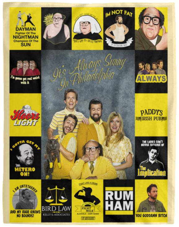 It's Always Sunny in Philadelphia Blanket, Quilt, Fleece, Sherpa Blanket VPL Cozy Plush Fleece Blanket - 60x80