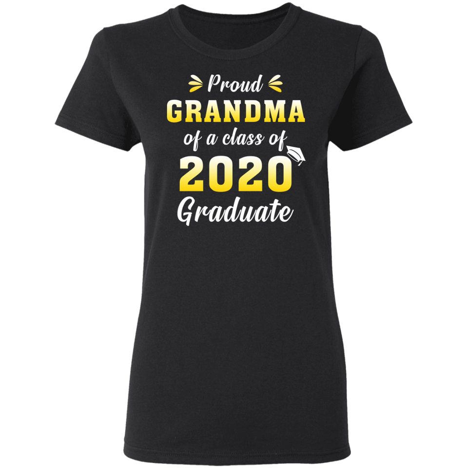 Proud Grandma of A Class of 2020 Graduate T-Shirt Senior 2020 Quarantined