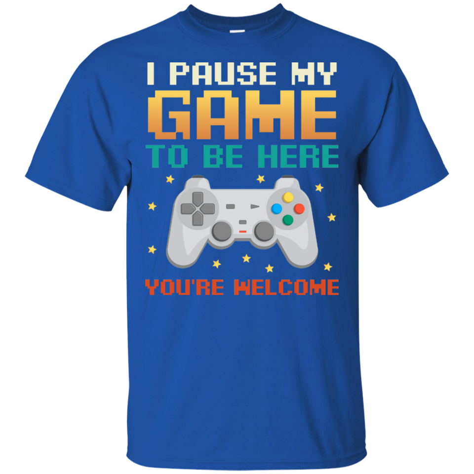 I Paused My Game To Be Here Funny Gift For Gamer T-Shirt G200 Gildan Ultra Cotton T-Shirt