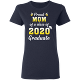 Proud Mom of A Class of 2020 Graduate T-Shirt Senior 2020 Quarantined