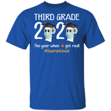 third Grade The Year When Shit Got Real Quarantined Shirt Youth T-Shirt