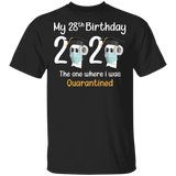 My 28th Birthday The One Where I was Quarantined 2020 Men's T-Shirt (B)