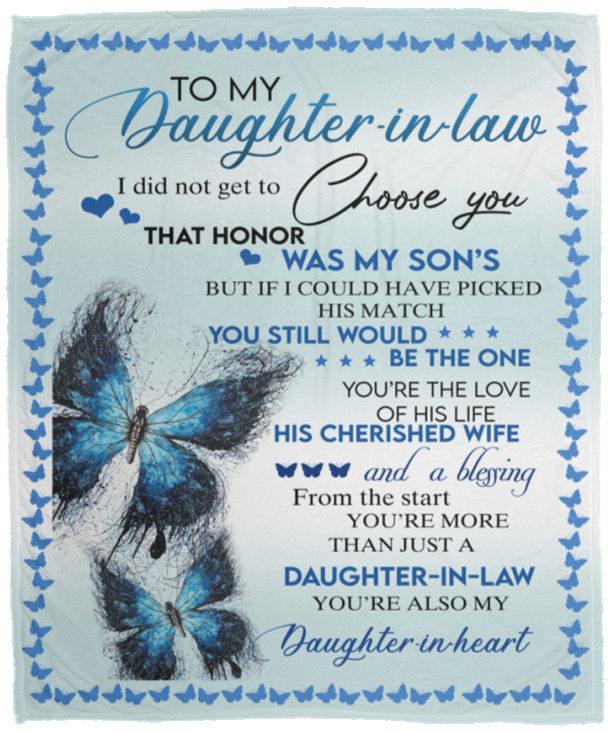 Butterfly To My Daughter In Law You're Also My Daughter In Heart Fleece Blanket - VPM Cozy Plush Fleece Blanket - 50x60