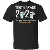 tenth Grade The Year When Shit Got Real Quarantined Shirt Youth T-Shirt
