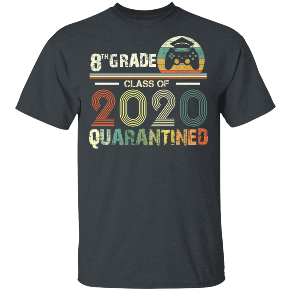 8th Grade Class of 2020 Quarantined T-Shirt Graduation Gifts T Shirt