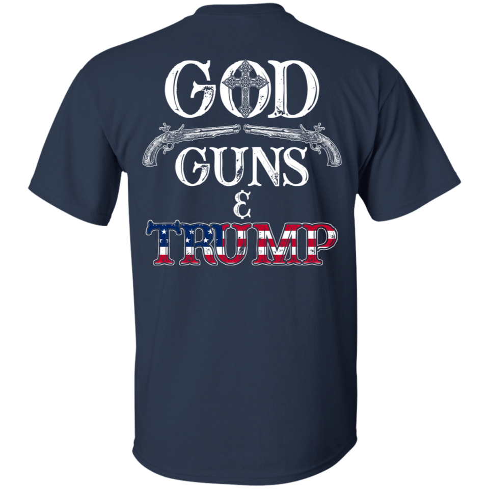 God Guns And Trump Shirt 2nd Amendment T Shirt Trump 45 Men's T-Shirt (Back side)