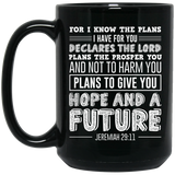 For I know the plans I have for you, Deep Blue Jeremiah 29:11 Coffee Mug, Christian Mug 15Oz black