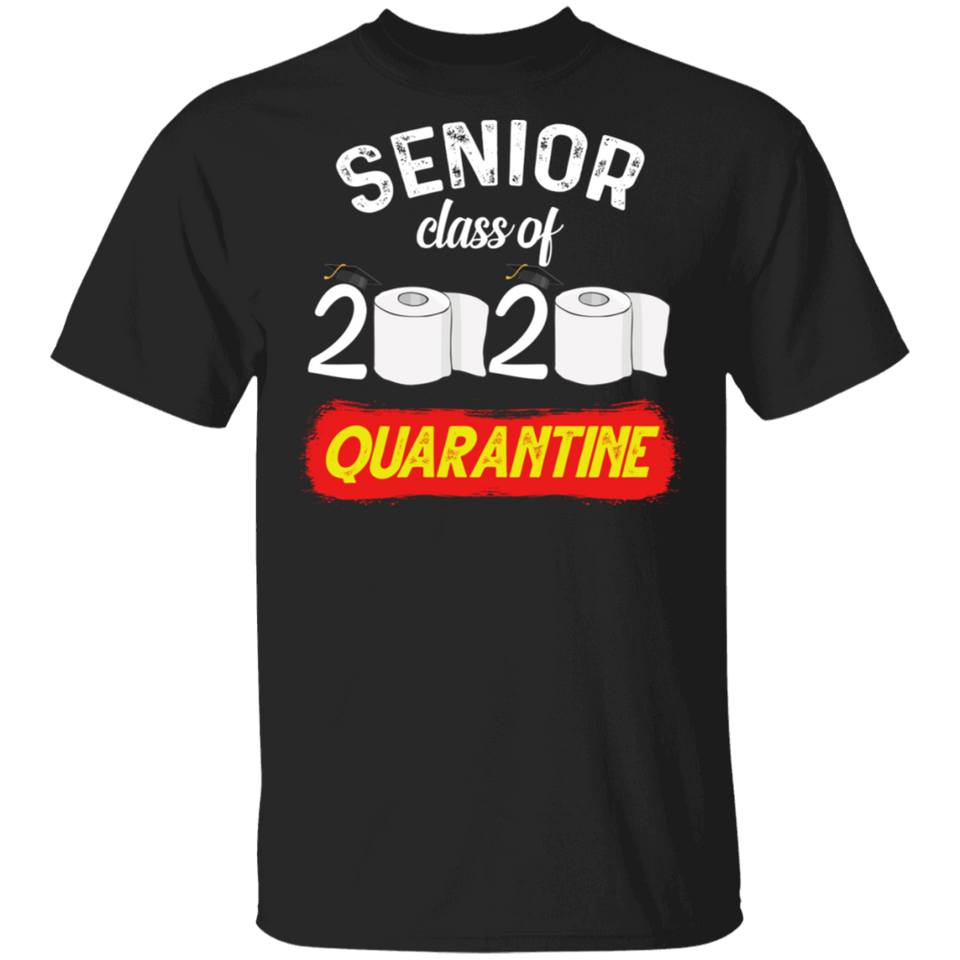 Seniors Class of 2020 S#!t is Gettin Real Toilet Paper Social Distancing T-Shirt 2